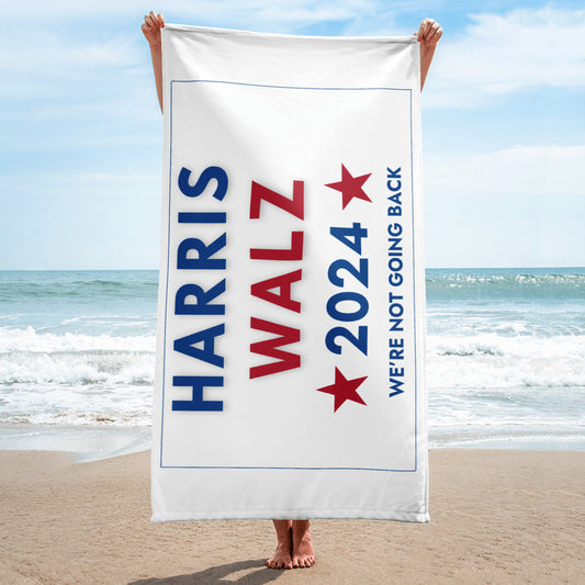 Towel - Harris Walz We're Not Going Back
