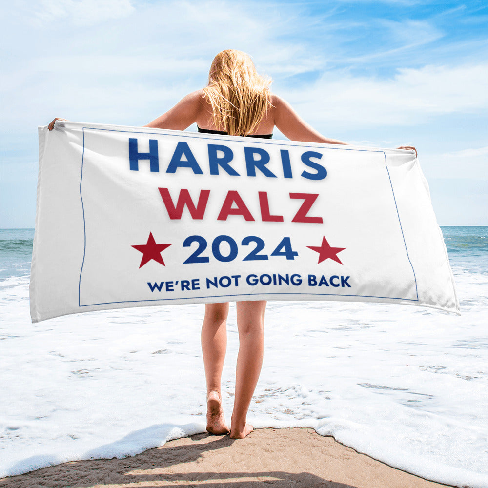 Towel - Harris Walz We're Not Going Back